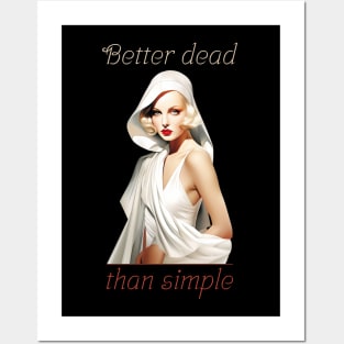 Better dead than simple girl retro vintage Posters and Art
